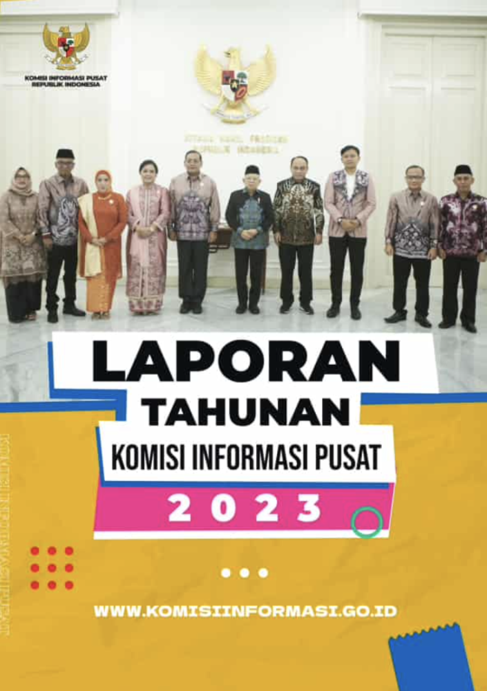 Laporan Tahunan Komisi Informasi Pusat Tahun 2023