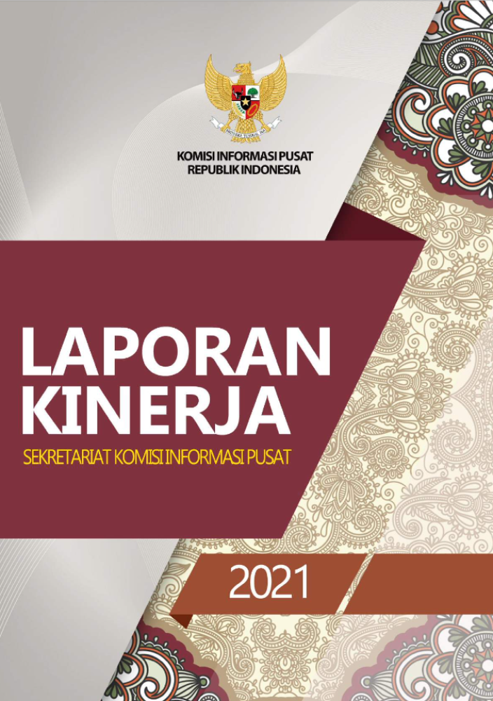 Laporan Kinerja Komis informasi Tahun 2021